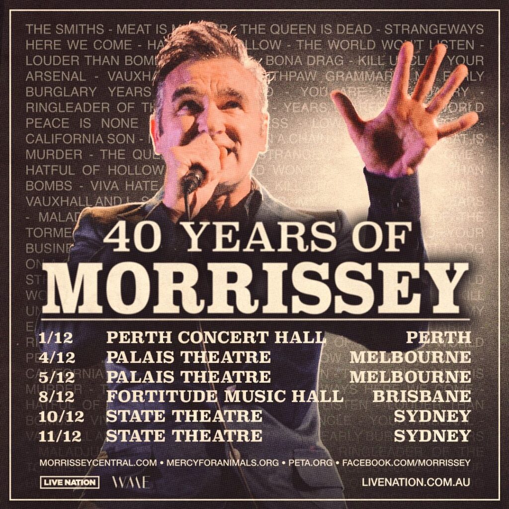 Tours Morrissey 40 Years Of Morrissey Australian Tour Announced