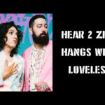 H2ZHW: Loveless