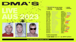 News: DMA’S 2nd And Final Brisbane Show Announced. Special Guests Revealed