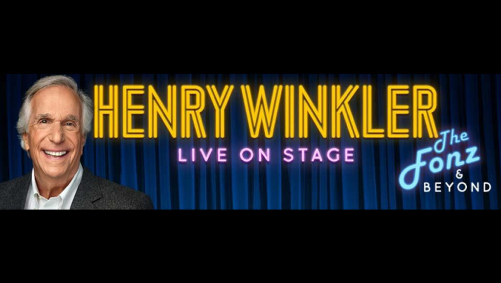 TOURS: ‘THE FONZ’ IS BACK. HENRY WINKLER ANNOUNCES “THE FONZ AND BEYOND” LIVE ON STAGE IN AUSTRALIA