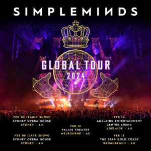 TOURS: SIMPLE MINDS ANNOUNCE ADDITIONAL SHOWS ON AUSTRALIAN TOUR