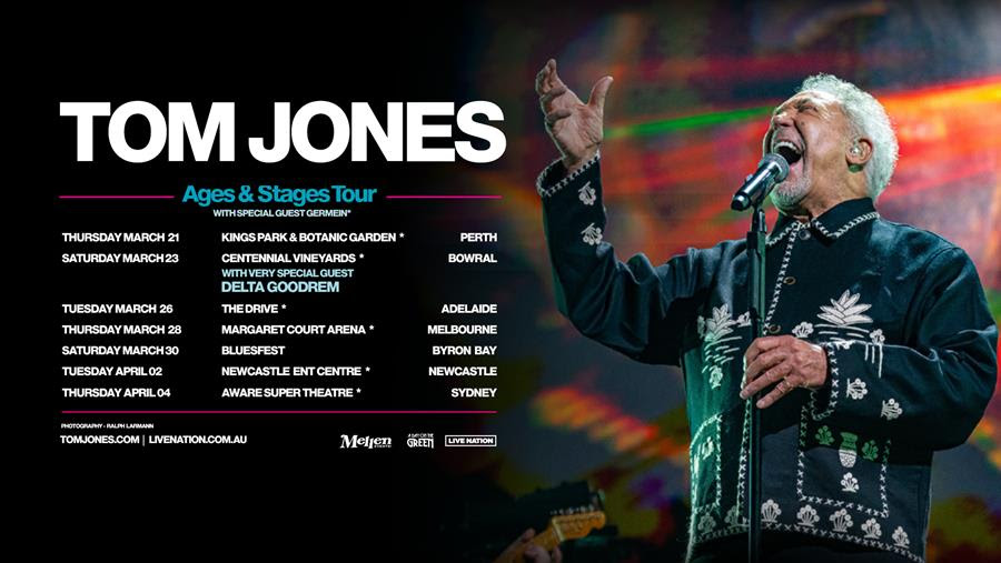TOURS: TOM JONES ANNOUNCES ‘AGES & STAGES’ TOUR FOR AUSTRALIA IN MARCH AND APRIL 2024