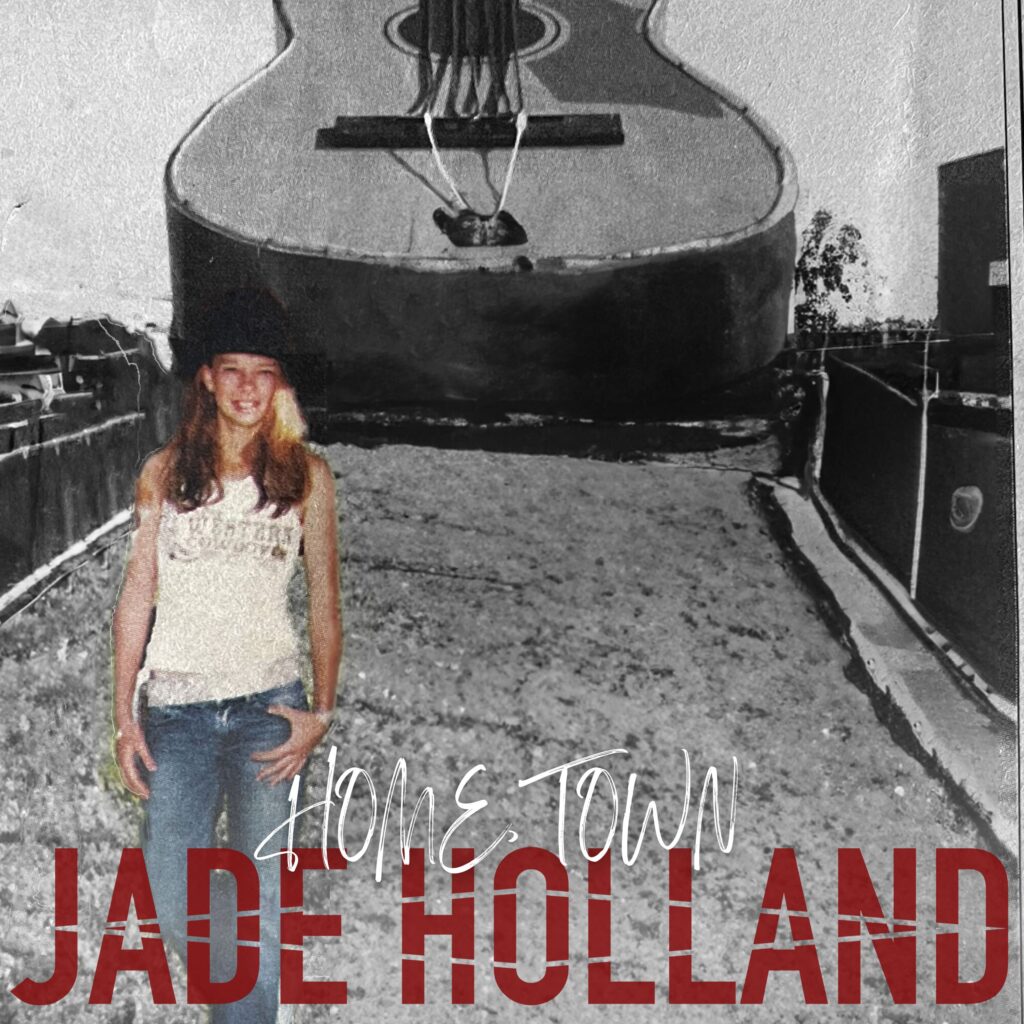 NEWS: JADE HOLLAND IS HEADING HOME WITH NEW SINGLE ‘HOME TOWN’
