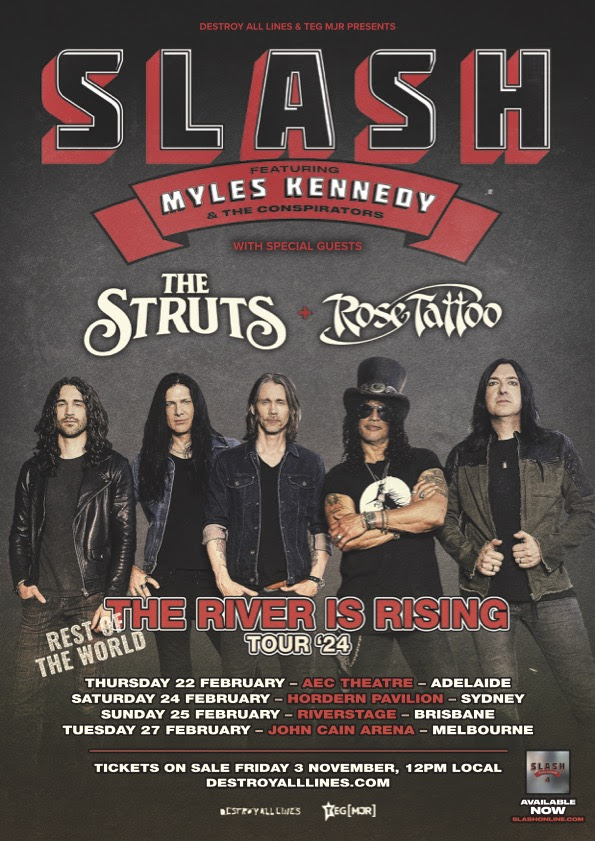 TOURS: SLASH FEAT. MYLES KENNEDY & THE CONSPIRATORSTHE RIVER IS RISING – REST OF THE WORLD TOUR ‘24 IS HEADING TO AUSTRALIA