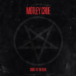 NEWS: MÖTLEY CRÜE’S GENRE DEFINING ALBUM ‘SHOUT AT THE DEVIL’ 40th ANNIVERSARY LIMITED EDITION BOX SET OUT NOW