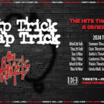 TOUR ANNOUNCEMENT: CHEAP TRICK & THE ANGELS ANNOUNCE ADDITIONAL SHOWS