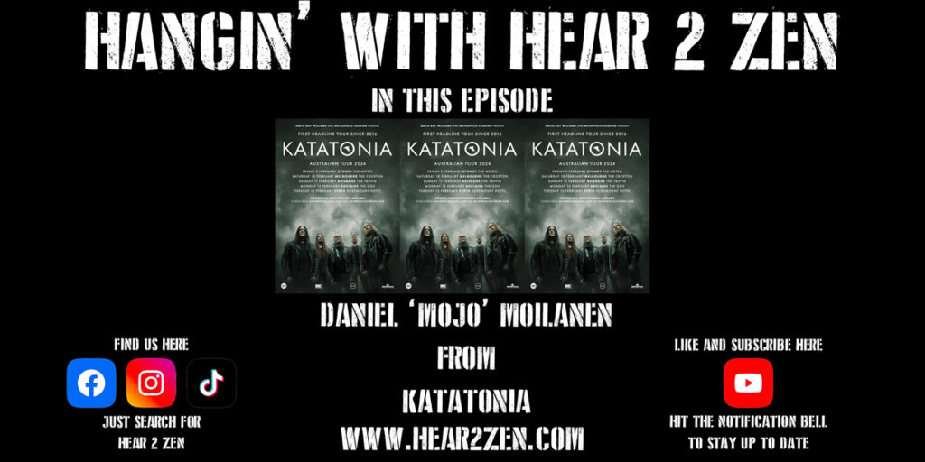 Podcast: H2ZHW – Daniel Mojjo Moilanen From Katatonia
