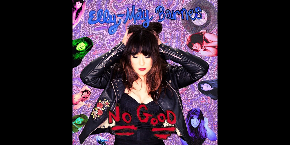News: Elly-May Barnes Unveils Her Debut Album No Good