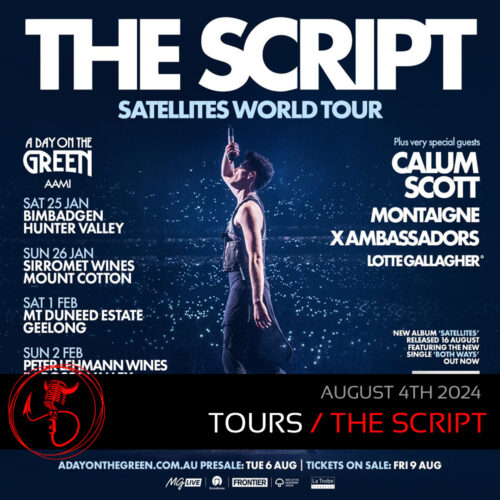 Tours: The Script Returns On Their ‘Satellites World Tour’, Jan / Feb 2025 | And A Day On The Green