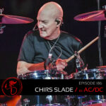 Podcast: Episode 186 Chris Slade Talks AC DC, The Firm, Tom Jones, Manfred Mann, Eloy Casagrande + More