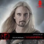 Podcast: Episode 187 – Hammerfall’s Oscar Dronjak