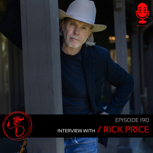 Podcast: Episode 190 Rick Price Talks His Hometown, Songwriting, A Good Steak And More