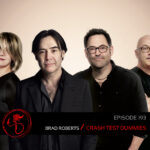 Podcast: Episode 193 Brad Roberts From Crash Test Dummies