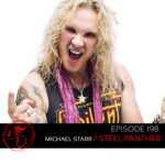 Podcast: Episode 198 – Michael Starr From Steel Panther