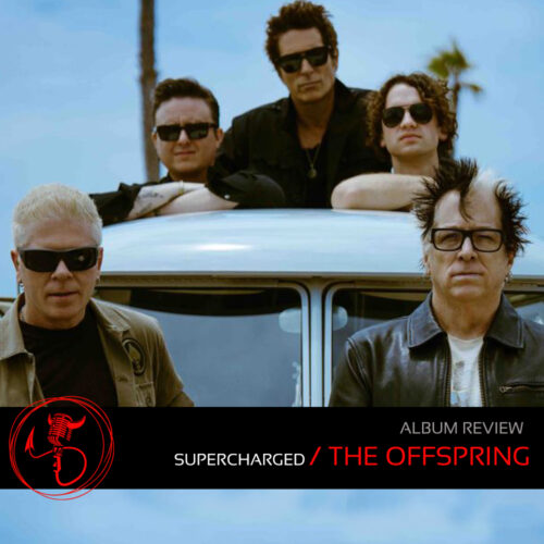 Album Review: The Offspring – Supercharged