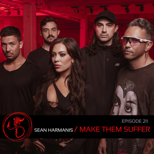 Podcast: Episode 211 – Sean Harmanis Of Make Them Suffer