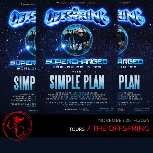 Tours: The Offspring Are Supercharged And Heading To Australia in 2025 With Simple Plan