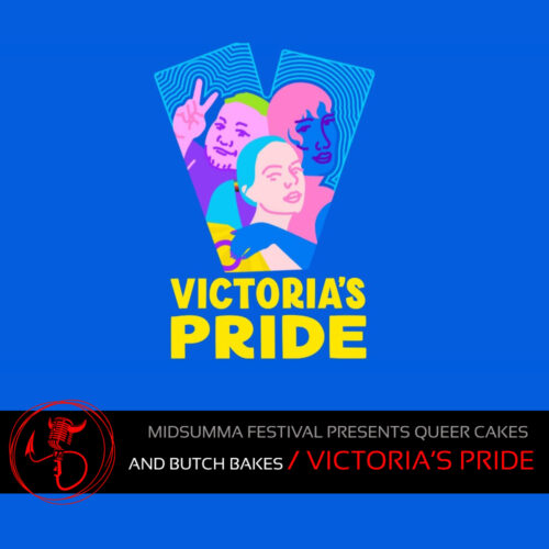 News: Midsumma Festival Presents Queer Cakes And Butch Bakes – The First Queer Bake-Off In Castlemaine