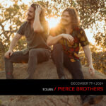 TOURS: PIERCE BROTHERS ANNOUNCE ‘THE NIGHT TREE’ 10 YEAR ANNIVERSARY TOUR RELEASING REMASTERED VERSION OF 2014 EP ON VINYL FOR THE FIRST TIME