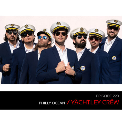 Podcast: Episode 223 – Philly Ocean From YÄCHTLEY CRËW