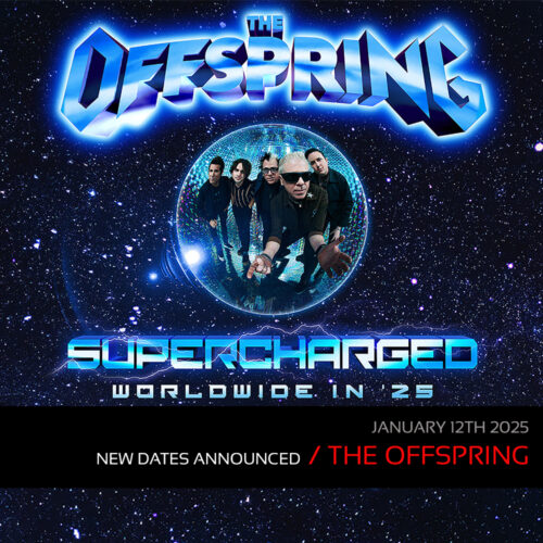 Tours: The Offspring Announce 2nd And Final Melbourne And Brisbane Shows On SUPERCHARGED Worldwide In ’25 Australia Tour With Simple Plan