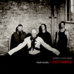 News: Disturbed Announce New Single, As Well As 25th Anniversary Edition Of The Sickness