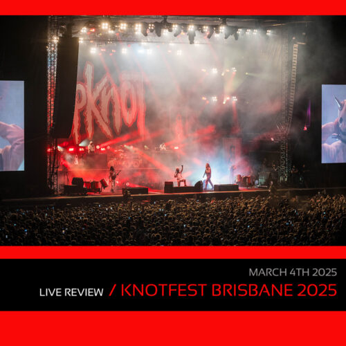 Live Review: Museums, Moshing And Metal – Knotfest Brisbane 2025