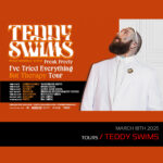 Tours: Teddy Swims Announce Arena Tour Of Australia And New Zealand