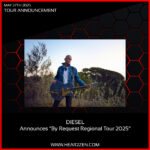 Tours: Diesel Announces “By Request Regional Tour 2025”