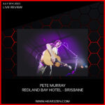 Live Review: Pete Murray Brisbane 2018
