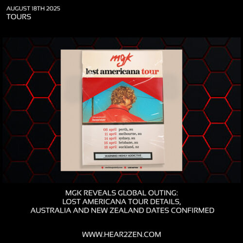 Tours: MGK Reveals Announces ‘Lost Americana Tour”. Australian Dates Set For 2026