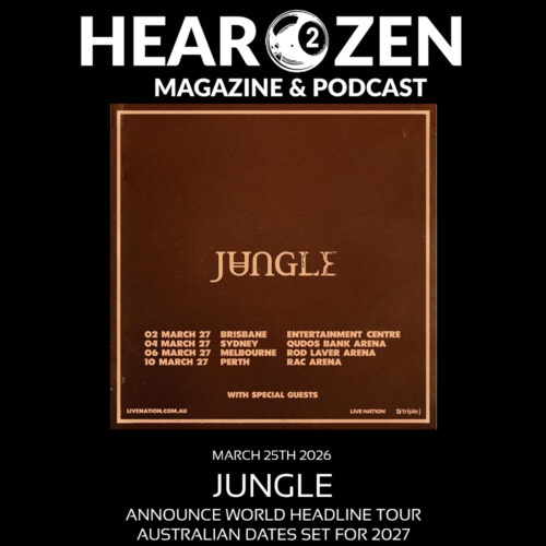 Tours: Jungle Announce World Headlining Tour. Australian Dates Set For 2027