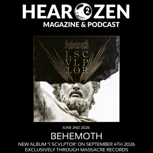 News: Behemoth Are Set To Release New Album “I, Scvlptor”, September 4th 2026 Exclusively Through Massacre Records