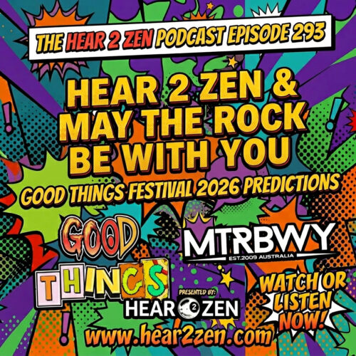 Podcast Episode 293: Hear 2 Zen And May The Rock Be With You Collab – Good Things 2026 Predictions