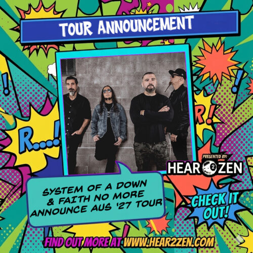 Tours: System Of A Down And Faith No More To Kick Of 2027 With A Massive Australian Stadium Tour