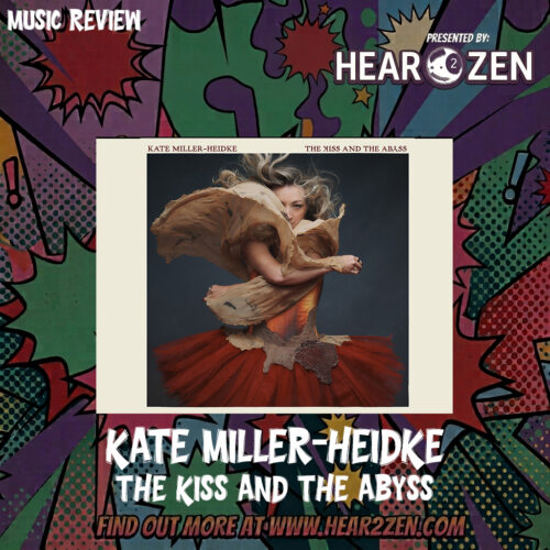 Album Review: Kate Miller-Heidke ‘The Kiss And The Abyss’