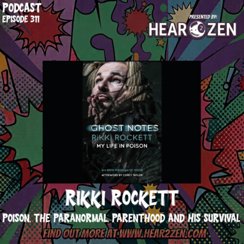 Podcast Episode 311: Rikki Rockett on Poison, The Paranormal, Parenthood And His Survival