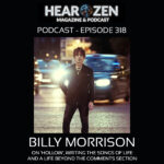 Podcast: Episode 318 Billy Morrison on ‘Hollow’, Writing The Songs Of Life And A Life Beyond the Comment Section