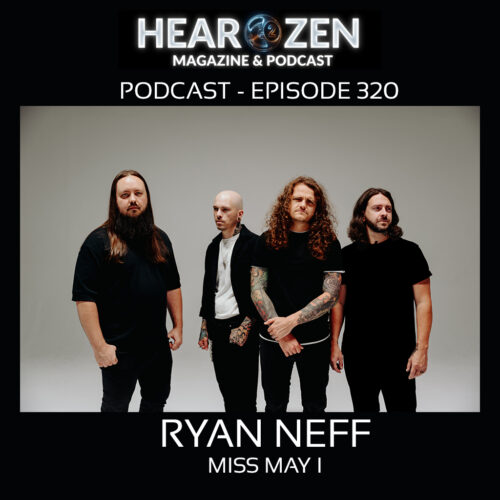 Podcast: Episode 320 Ryan Neff (Miss May I) on Vulnerability, Album Releases And Tour Life